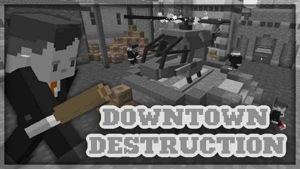 Downtown Destruction [1.12.2] / Карты для майнкрафт / 