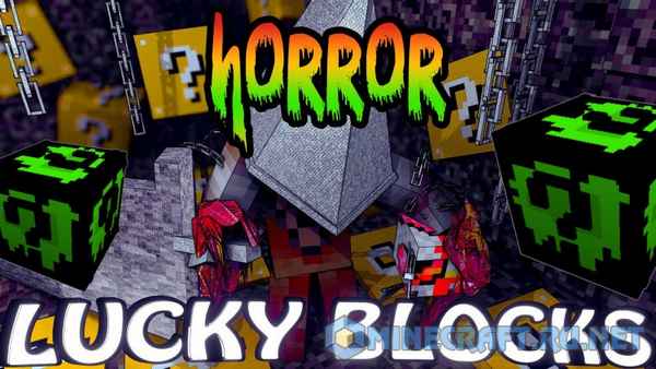Horror Lucky Blocks [1.8.9] / Лаки Блоки / 