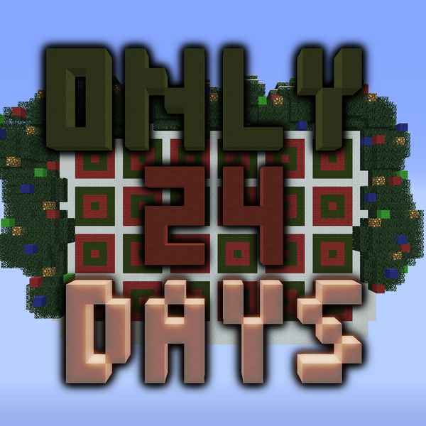Only 24 Days (A minecraft advent calendar) [1.9.4] / Карты для майнкрафт / 