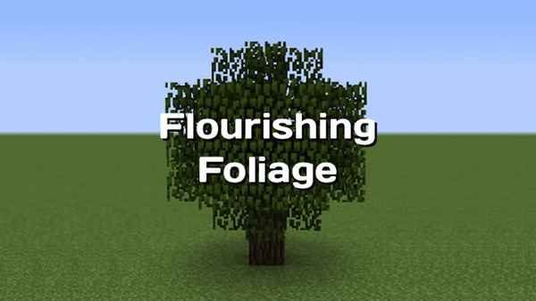 Flourishing Foliage [1.12.2] / Моды на Майнкрафт / 