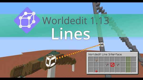 Worldedit Lines Mod [1.13.2] [1.13.1] [1.13] / Моды на Майнкрафт / 