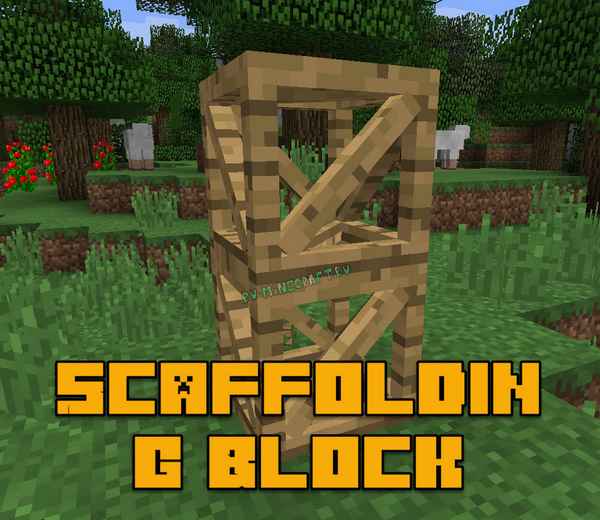 Scaffolding Block [1.12.2] [1.11.2] [1.10.2] / Моды на Майнкрафт / 