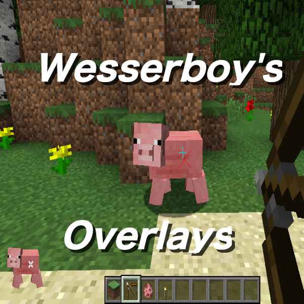 Wesserboys Overlays [1.12.2] / Моды на Майнкрафт / 